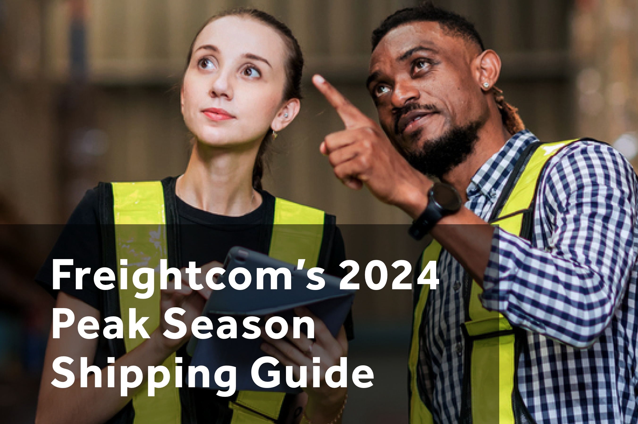 Freightcoms 2024 Peak Season Shipping Guide Resource Page Thumbnail